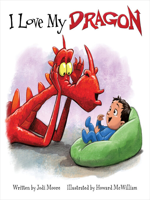 Title details for I Love My Dragon by Jodi Moore - Available